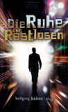 05. Die Ruhe der Rastlosen